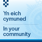 Yn eich cymuned / In Your Community