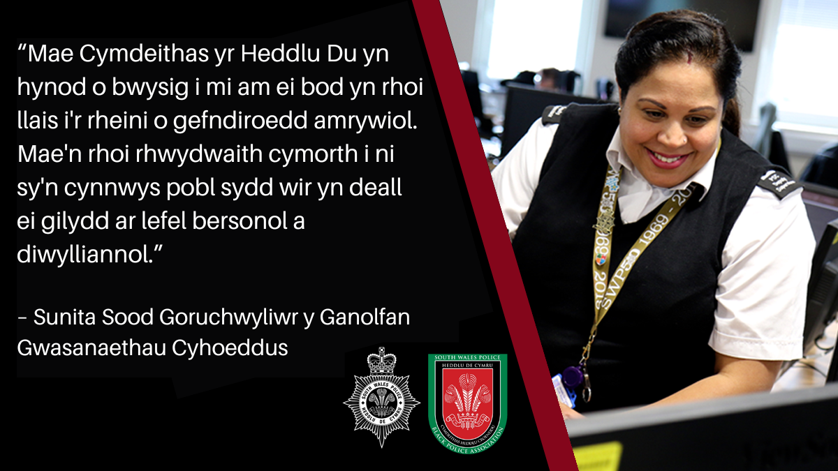 “Mae Cymdeithas yr Heddlu Du yn hynod o bwysig i mi am ei bod yn rhoi llais i'r rheini o gefndiroedd amrywiol. Mae'n rhoi rhwydwaith cymorth i ni sy'n cynnwys pobl sydd wir yn deall ei gilydd ar lefel bersonol a.png